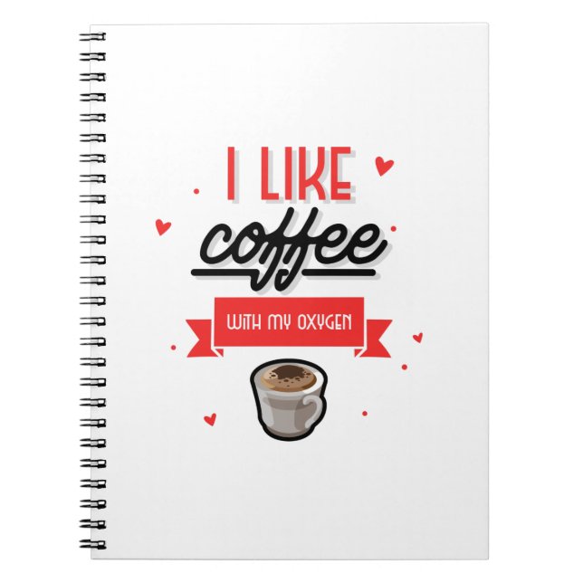 Cuaderno Me gusta el café con mi oxígeno (Frente)