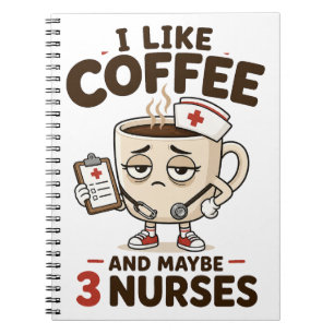 Cuaderno Me gusta el café y tal vez 3 enfermeras divertidas