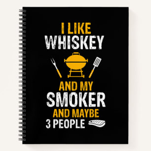 Cuaderno Me Gusta Whiskey Mi Fumador 3 Personas Funny BBQ