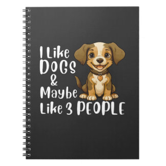 Cuaderno Me gustan los perros y tal vez 3 personas Amante d