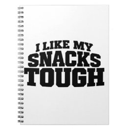Cuaderno Me gustan mis snacks duros divertido dicho de ceci