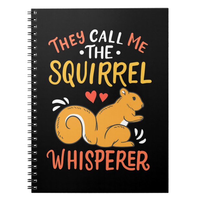 Cuaderno Me Llaman Whisperer De La Ardilla (Frente)