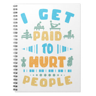 Cuaderno Me Pagan Para Dañar A La Gente