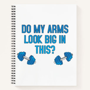 Cuaderno ¿Me quedan grandes los brazos con esto?