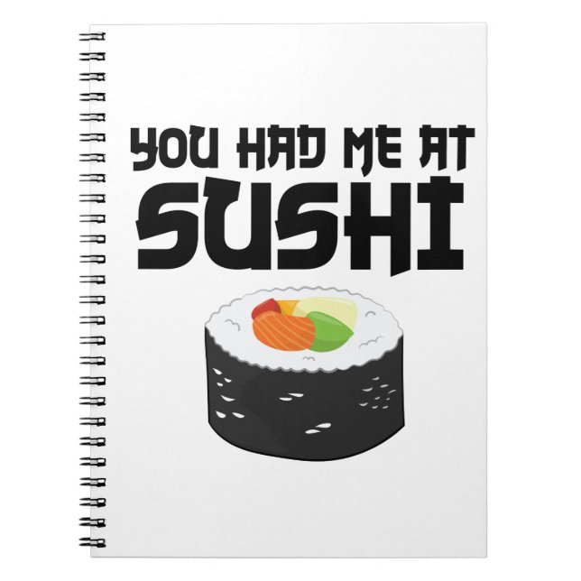 Cuaderno Me Tenías En Sushi - Comida Graciosa (Frente)