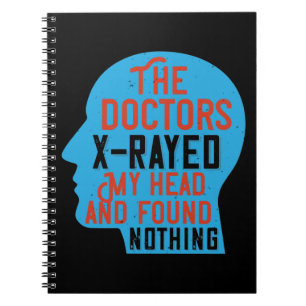 Cuaderno Medicina - Los doctores me radiografiaron la cabez