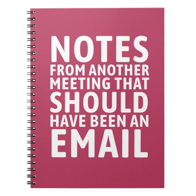 Cuaderno Meeting That Should Have Been An Email Funny  (Frente)
