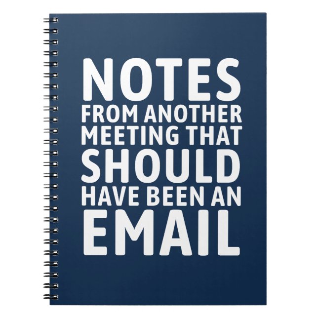 Cuaderno Meeting That Should Have Been An Email Funny  (Frente)
