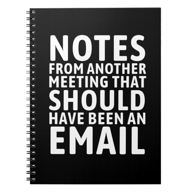 Cuaderno Meeting That Should Have Been An Email Funny  (Frente)