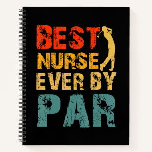 Cuaderno Mejor Enfermera de Todos los Tiempos Por Par Golfe