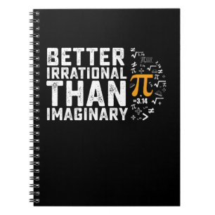 Cuaderno Mejor Irracional Que Matemática Imaginaria del Día