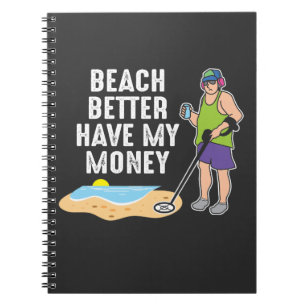 Cuaderno Mejor Que La Playa Tenga Mi Dinero - Detección Me