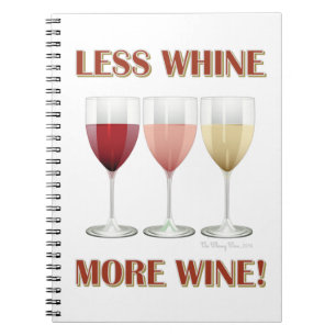 CUADERNO ¡MENOS CUIDADO, MÁS VINO!