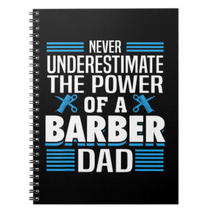 Cuaderno Mens Never Underestimate The Power Of A Barber Dad