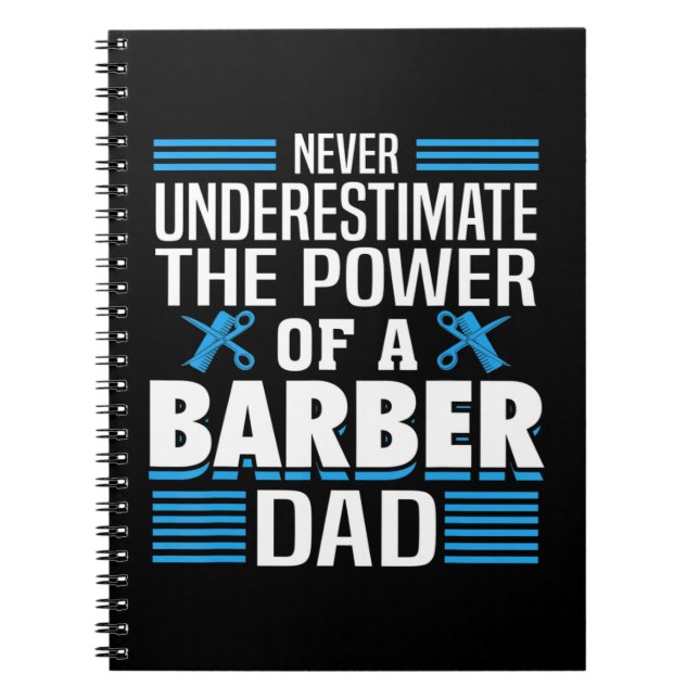 Cuaderno Mens Never Underestimate The Power Of A Barber Dad (Frente)
