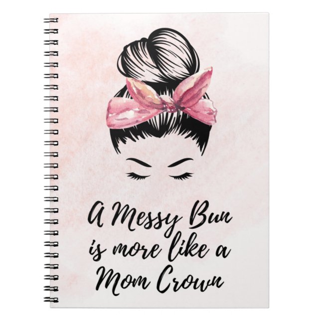 Cuaderno Messy Bun - Bloc de notas en espiral para mamá (Frente)