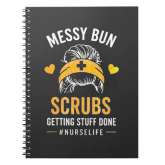 Cuaderno Messy Bun Scrubs Nurse Life Quote T-Shirt