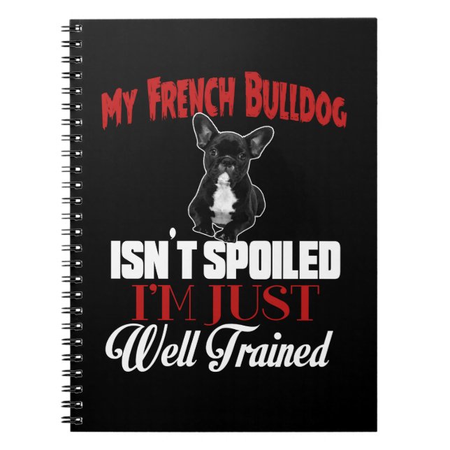 Cuaderno Mi Bulldog Francés No Está Mimado (Frente)
