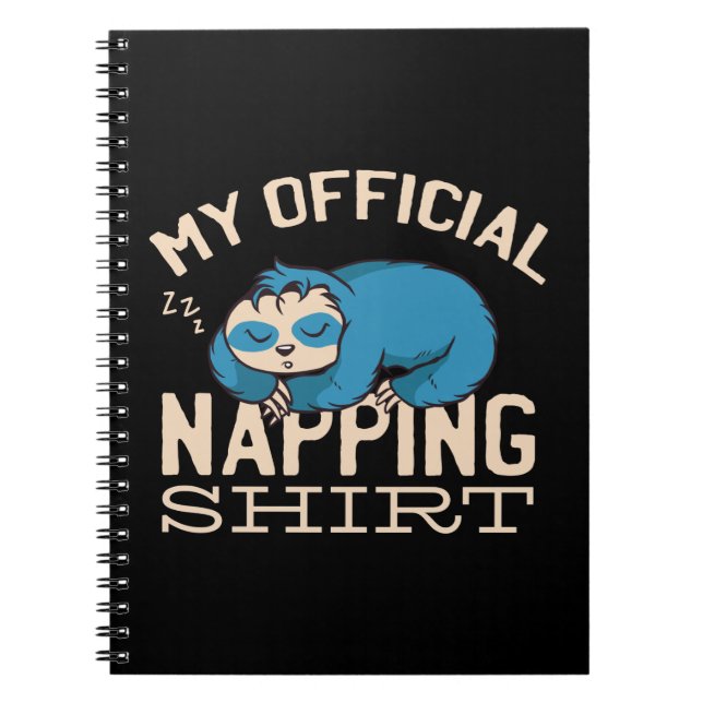 Cuaderno Mi camisa oficial para dormir la siesta, Lazy durm (Frente)