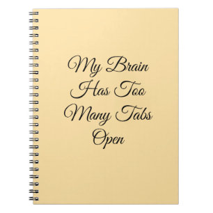Cuaderno Mi cerebro tiene demasiadas pestañas abiertas
