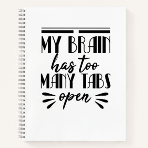 Cuaderno Mi Cerebro Tiene Demasiadas Tabletas Abiertas