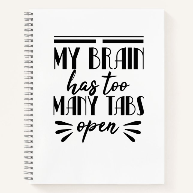 Cuaderno Mi Cerebro Tiene Demasiadas Tabletas Abiertas (Anverso)