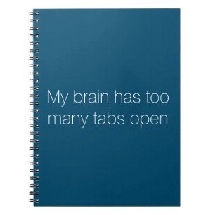 Cuaderno "Mi Cerebro Tiene Demasiadas Tabletas Abiertas" Bl