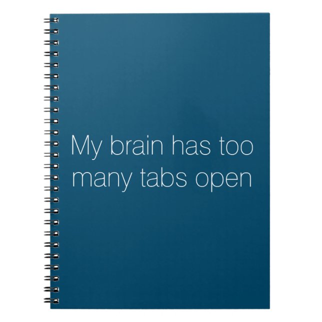 Cuaderno "Mi Cerebro Tiene Demasiadas Tabletas Abiertas" Bl (Frente)
