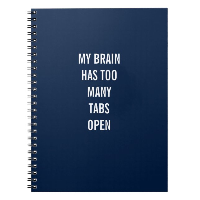 Cuaderno Mi Cerebro Tiene Demasiadas Tabulaciones Abrir Cua (Frente)