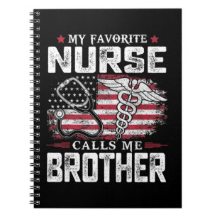 Cuaderno Mi enfermera favorita me llama hermano Shirt Dad