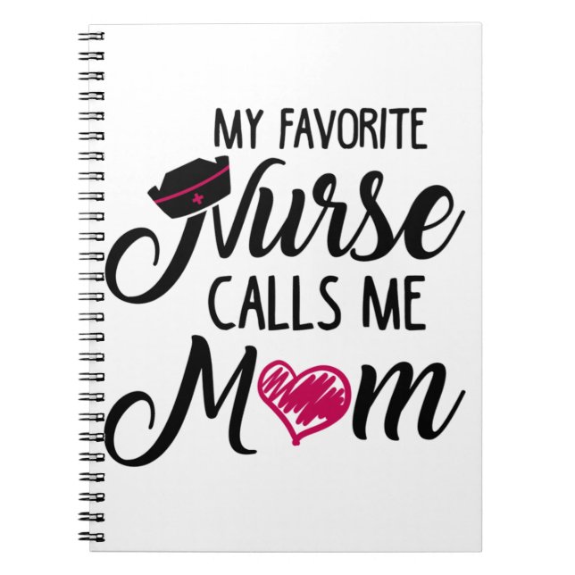 Cuaderno Mi Enfermera Favorita Me Llama Mamá. Mascarilla (Frente)