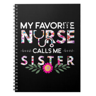 Cuaderno Mi enfermera favorita me llama pareja de hermanas