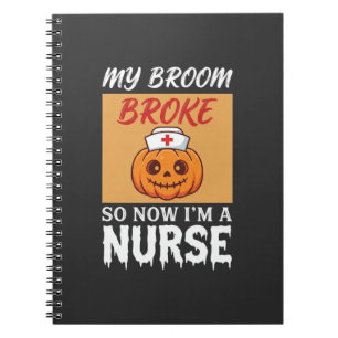 Cuaderno Mi Escoba Rompió Enfermera Halloween