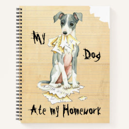 Cuaderno Mi Greyhound italiano se comió mi casa