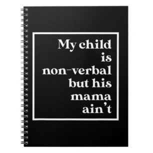 Cuaderno Mi hijo no es verbal pero su mamá no es autismo