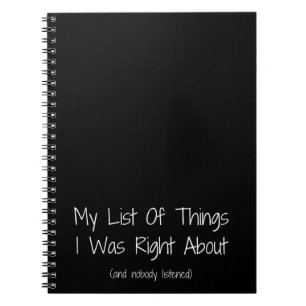 Cuaderno Mi lista de cosas en las que tenía razón Compañero