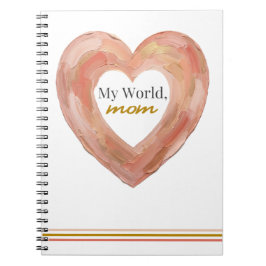 Cuaderno Mi mundo mamá corazón pintado