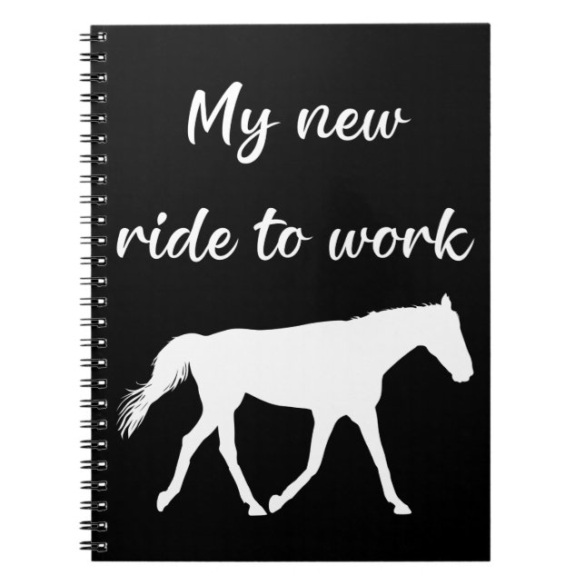 Cuaderno Mi nuevo viaje al trabajo por caballos es gracioso (Frente)