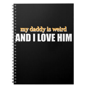 Cuaderno Mi papá es raro y lo amo Regalo divertido para pap