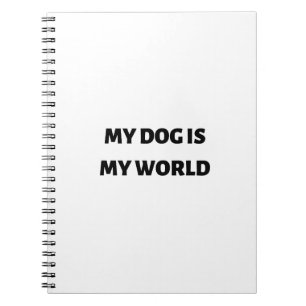 Cuaderno Mi perro es mi mundo