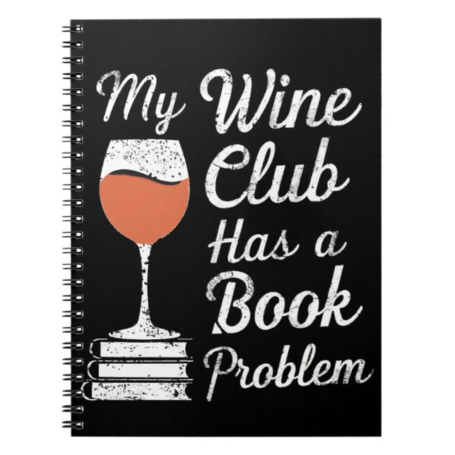 Cuaderno Mi Wine Club Tiene Un Problema De Libro Leyendo Li (Frente)