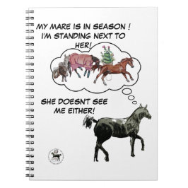 Cuaderno ¡mi yegua está en temporada!