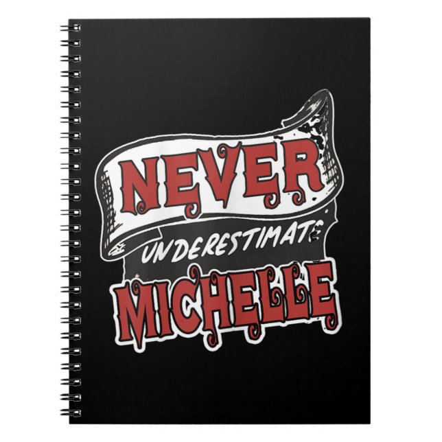 Cuaderno Michelle Name Nunca subestima a Michelle Funny M (Frente)