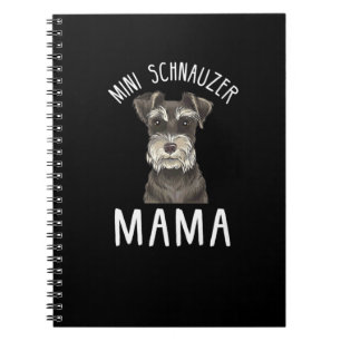 Cuaderno Mini Schnauzer Mom T-Shirt Mini Schnauzer Mama