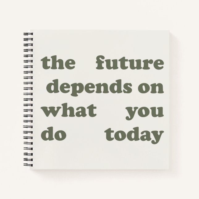 Cuaderno Minimalist "Future Depends On Today" Notebook (Anverso)