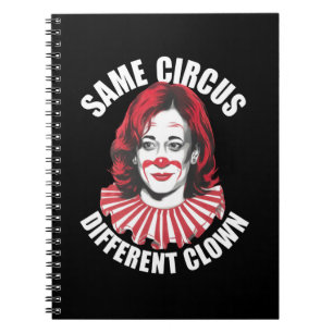 Cuaderno Mismo Circo Payaso Diferente Anti Kamala 2024