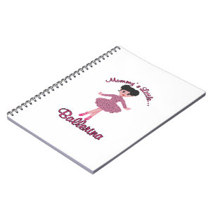Cuaderno Mommys Little Ballerina