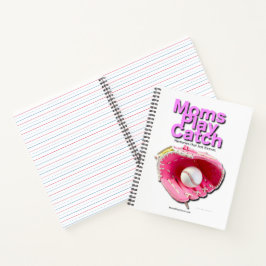Cuaderno Moms Play Catch