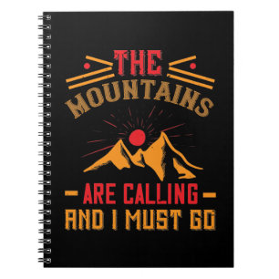 Cuaderno Montañas -Las Montañas Están Llamando Y Debo Ir