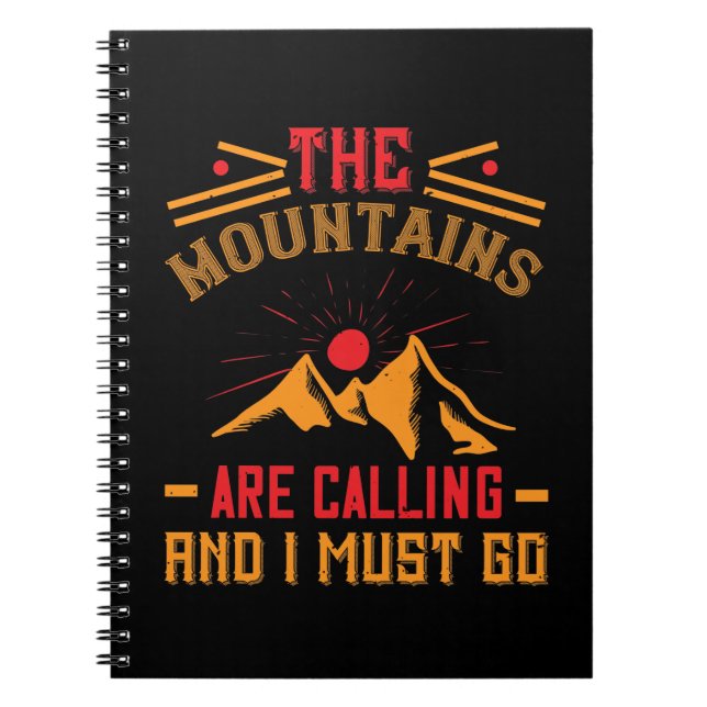 Cuaderno Montañas -Las Montañas Están Llamando Y Debo Ir (Frente)